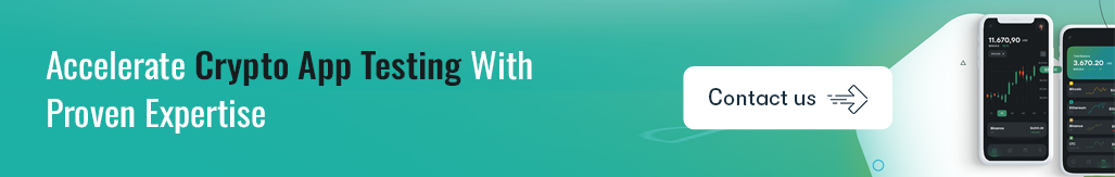 Accelerate Crypto App Testing With Proven Expertise.png